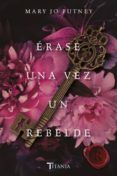 erase una vez un rebelde serie calaveras redimidos 2