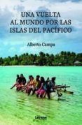 una vuelta al mundo por las islas del pacifico