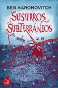susurros subterraneos saga rios de londres 3