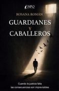 Guardianes y caballeros