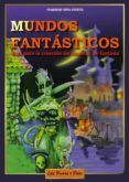 mundos fantasticos (3ª ed.)
