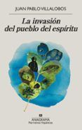la invasion del pueblo del espiritu