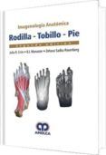imagenologia anatomica: rodilla tobillo pie (2ª ed.)