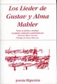 los lieder de gustav y alma mahler (edicion bilingüe)