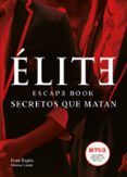 elite escape book secretos que matan