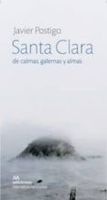 santa clara de calmas galernas y almas