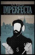 la edad imperfecta