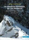 la travesia invernal de los pirineos grupo militar de alta monta na