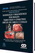 oncologia radiologia y diagnostico por imagen tejido oseo y conectiv