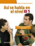 asi se habla en nivel b1 cuaderno de ejercicios y practica