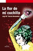 la flor de mi cuchillo
