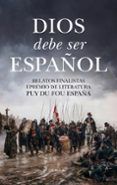 dios debe ser espanol