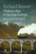 ultimos dias en la vieja europa