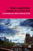 futurs imperfectes antologia de ciencia ficcio