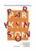 Guía práctica sobre Enfermedad de Parkinson
