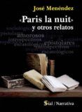 paris la nuit y otros relatos