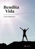 bendita vida