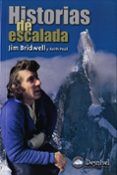 historias de escalada la pasion de un escalador destinolibro