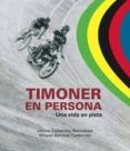 timoner en persona una vida en pista