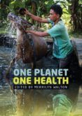 one planet one health  public and social policy 