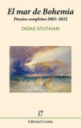 el mar de bohemia poesias completas 2003-2022