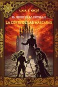 el reino de la cupula ii la corte de las mascaras