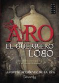 aro el guerrero lobo
