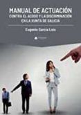 manual de actuacion contra el acoso y la discriminacion en la xunta de galicia