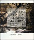 relatos de la edad madura 2007