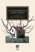 la casa habitada por el arbol