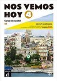 nos vemos hoy 4. curso de español b2 edicion hibrida