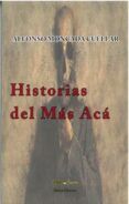 historias del mas aca