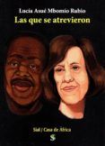 las que se atrevieron