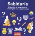 sabiduria el desafio de las preguntas para ampliar tus conocimientos