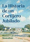 la historia de un cortijero jubilado