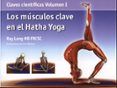 los musculos clave en el hatha yoga (volumen i)