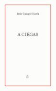 a ciegas
