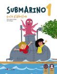 submarino 1 guia didactica