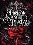 pacto de sangre y plata