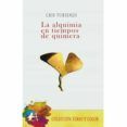 La alquimia en tiempos de quimera