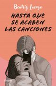 hasta que se acaben las canciones