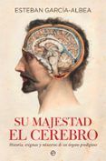 su majestad el cerebro