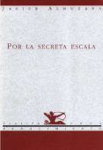 por la secreta escala