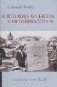 ciudades muertas y hombres vivos
