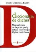diccionario de cliches: manual-guia de la principal y actual fras eolo