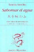 saborear el agua cien haikus de un monje zen