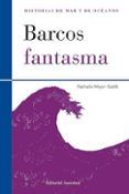 barcos fantasma historias de mar y de oceanos
