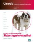 el aparato digestivo  casos clinicos cirugia en la clinica de p eque