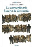 la extraordinaria historia de dos tuertos