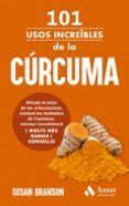 101 usos increbles de la cúrcuma